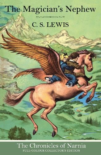 The Chronicles of Narnia - The Magician's Nephew