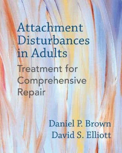 Attachment Disturbances in Adults