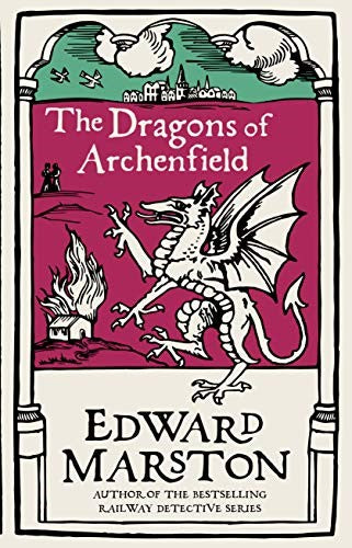 The Dragons of Archenfield (Domesday, 3)