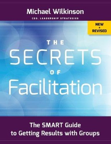 The Secrets of Facilitation