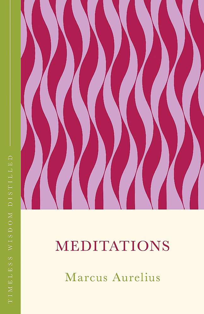 Meditations (The Concise Classic)