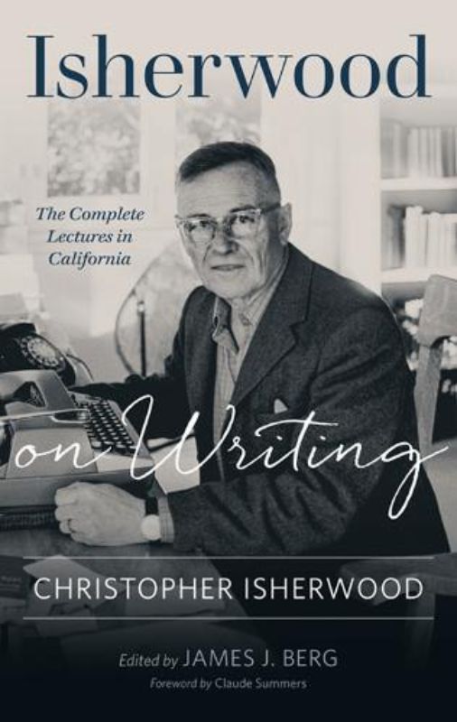 Isherwood on Writing