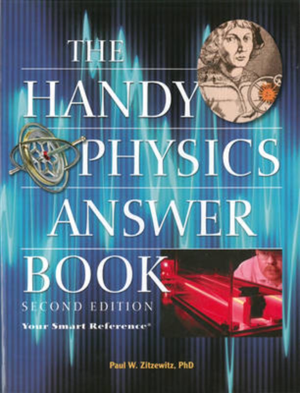 The Handy Physics Answer Book