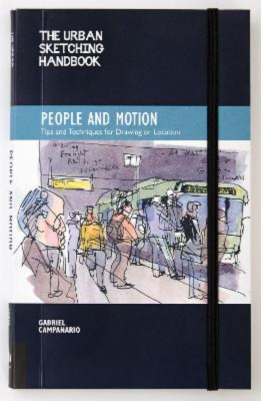 The People and Motion (Urban Sketching Handbook)