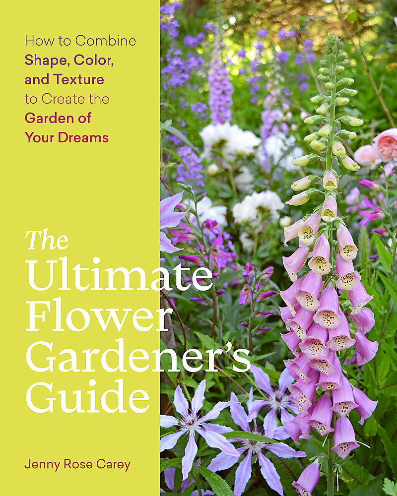 The Ultimate Flower Gardener s Guide