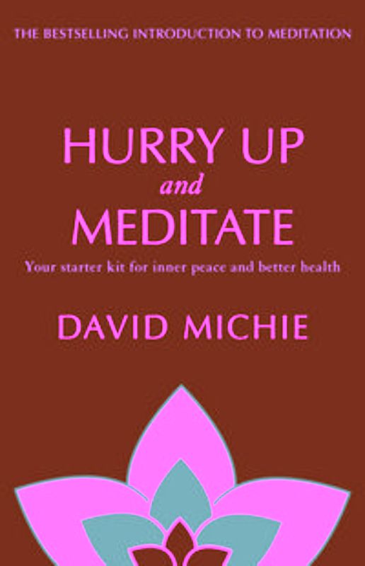 Hurry Up and Meditate