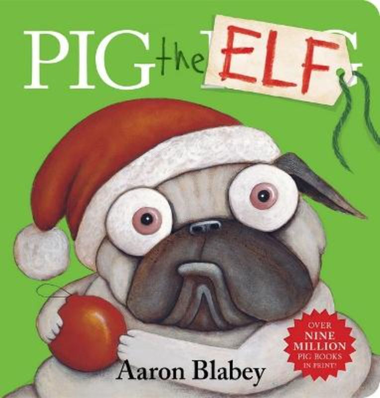 Pig The Elf (Board Book)