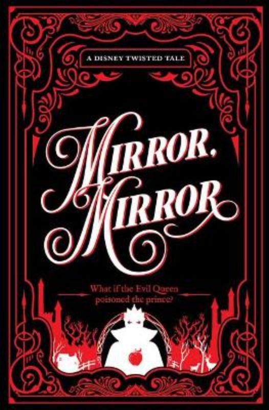 Collector's Edition: Mirror Mirror (Disney: A Twisted Tale)