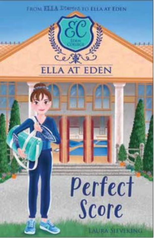 Perfect Score (Ella at Eden #9)