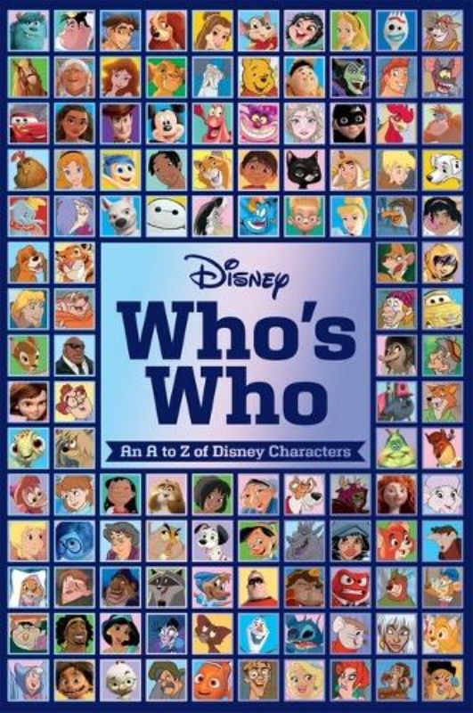 Disney Who's Who: an a to Z of Disney Characters