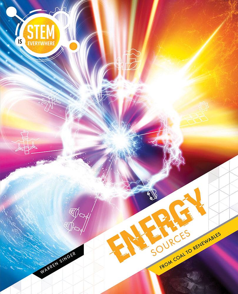 STEM is Everywhere: ENERGY Sources