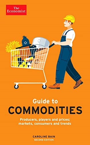 The Economist Guide To Commodities 2nd Edition Main