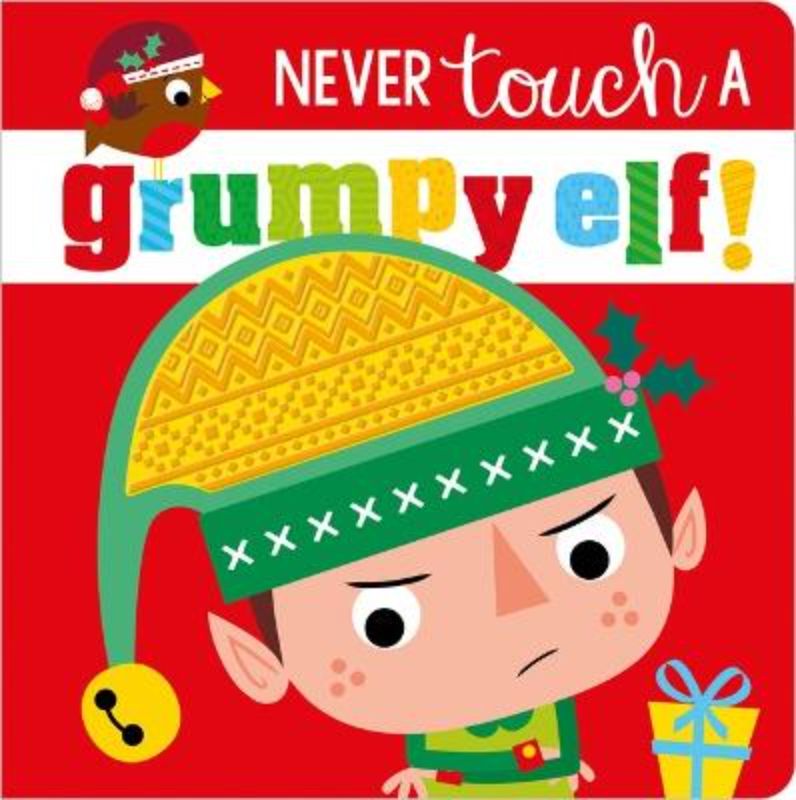 Never Touch A Grumpy Elf!