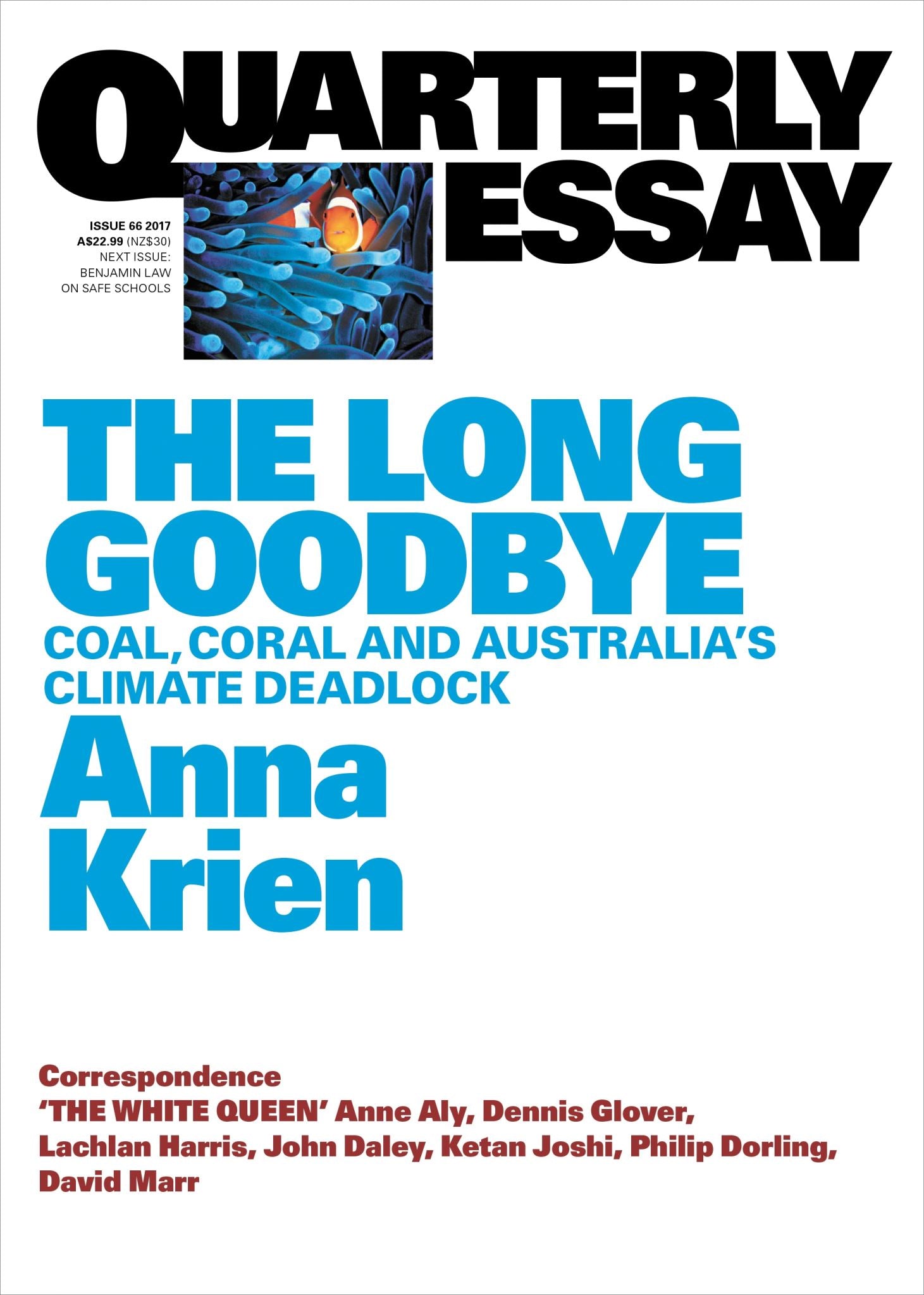 The Long Goodbye: Coal, Coral and Australia's Climate Deadlock: Quarterly Essay