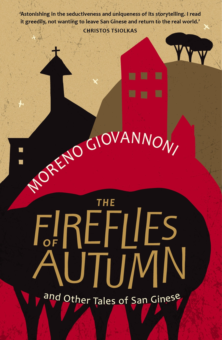 The Fireflies of Autumn: And Other Tales of San Ginese