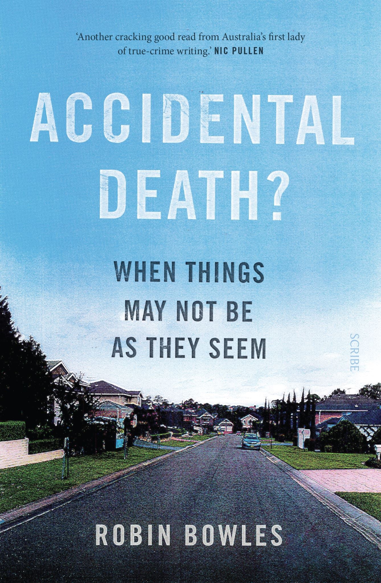Accidental Death?: When Things May Not be as They Seem