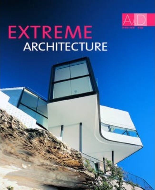 Extreme Architecture : A&D series