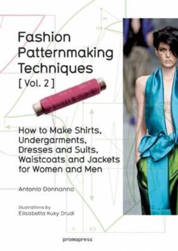 Fashion Patternmaking Techniques (Vol 2)