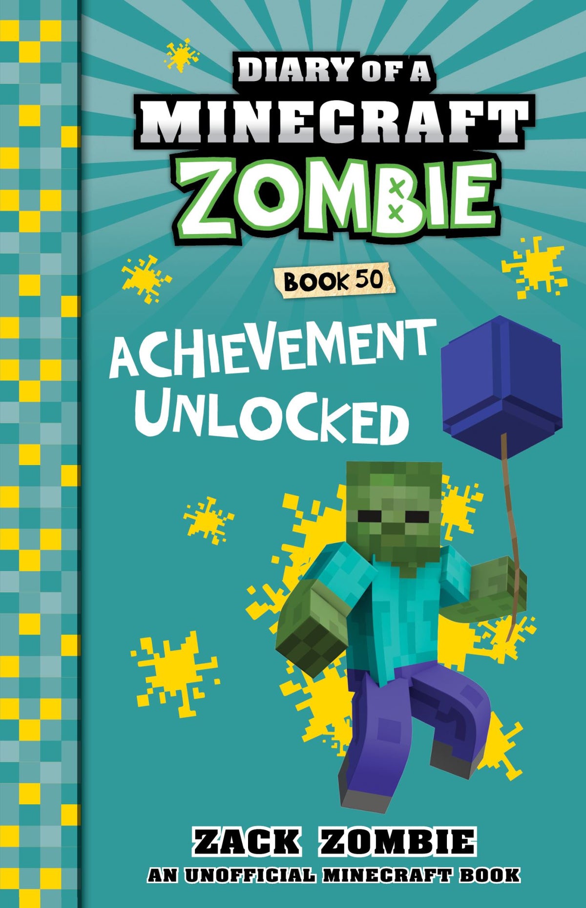 Achievement Unlocked - Diary of a Minecraft Zombie Book 50