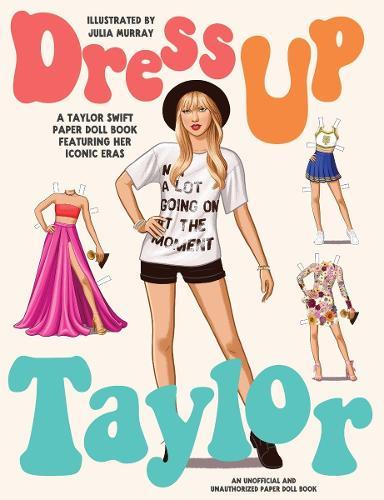 Dress Up Taylor Swift Fashion Activity Book