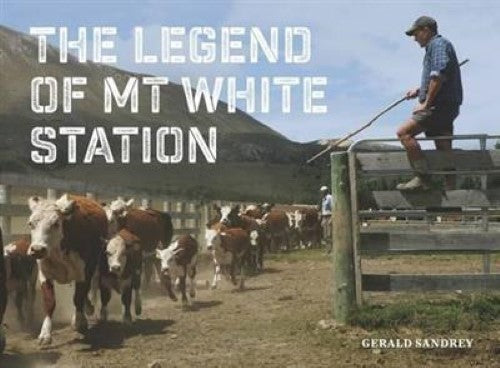 The Legend of Mt White Station (Hardcover)
