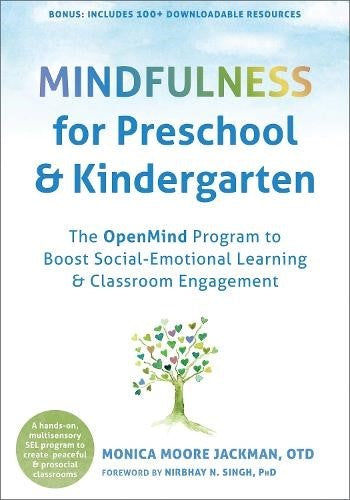 Mindfulness for Preschool and Kindergarten: The OpenMind Program to Boost Social