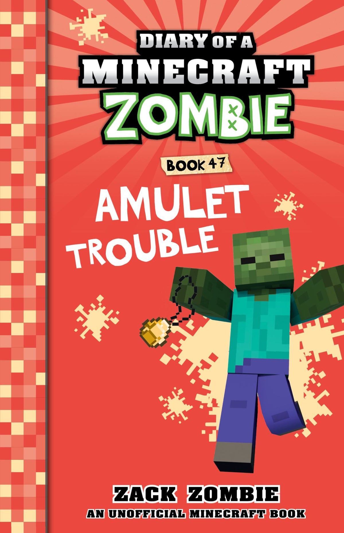 Amulet Trouble - Diary of a Minecraft Zombie Book 47