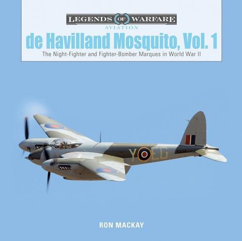 De Havilland Mosquito, Vol. 1: The Night-Fighter and Fighter-Bomber Marques in