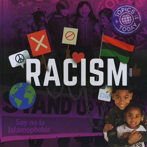 Topics Today: Racism