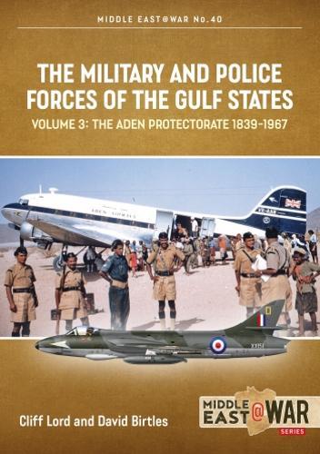 Military and Police Forces of the Gulf States Volume 3