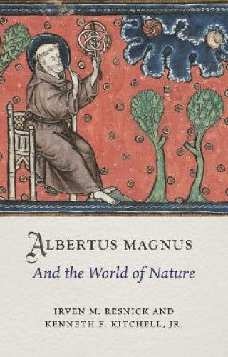 Albertus Magnus and the World of Nature
