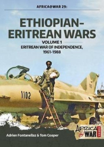 Ethiopian-Eritrean Wars Volume 1 (Africa@War 29)