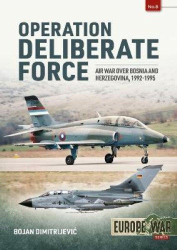 Operation Deliberate Force (Europe@War 8)