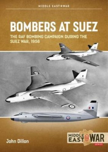 Bombers at Suez (Middle East@War 38)