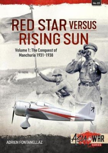 Red Star Rising Sun: Volume 1 (Asia@War 22)