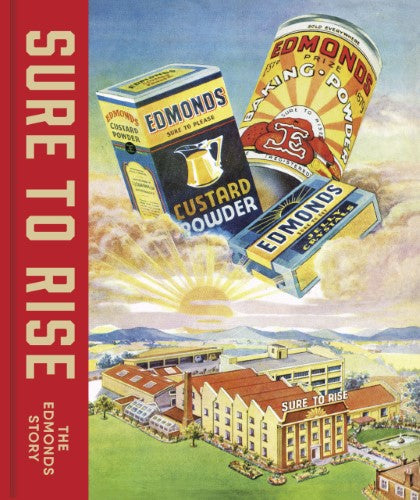 Sure To Rise : The Edmonds Story