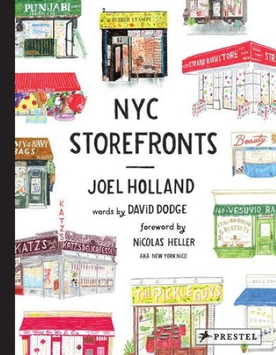 NYC Storefronts : Illustrations of the Big Apple's Best-Loved Spots