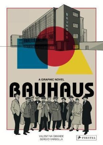 Bauhaus : A Graphic Novel