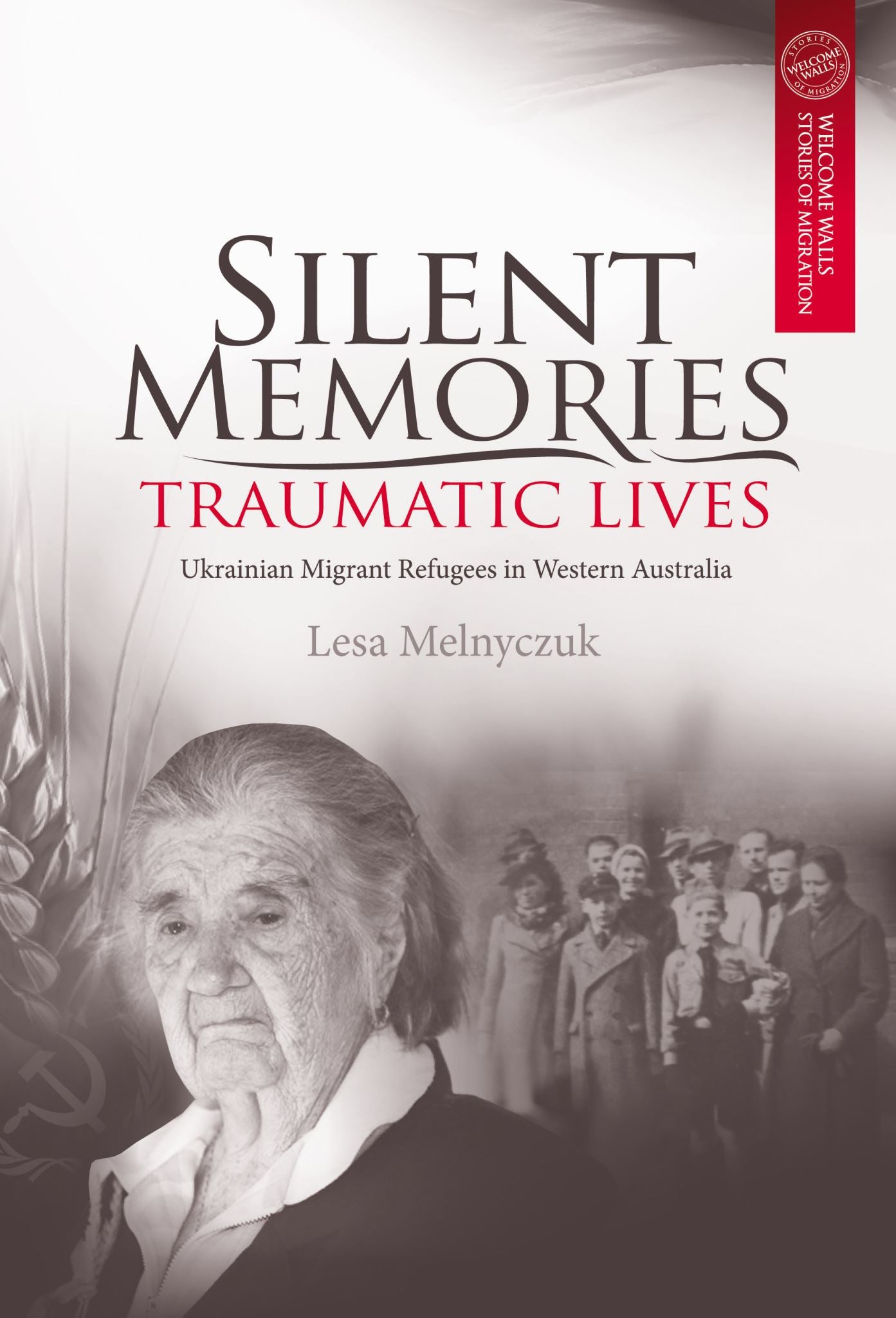 Silent Memories, Traumatic Lives