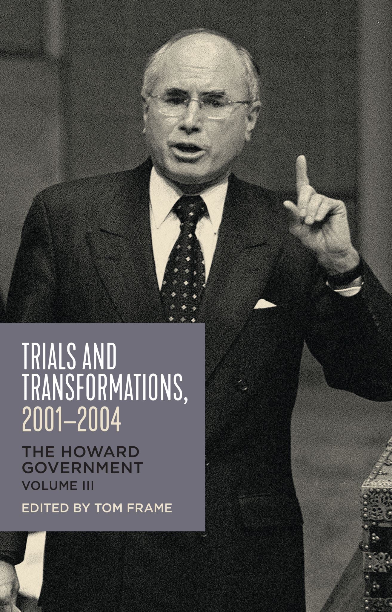 Trials and Transformations, 2001-2004