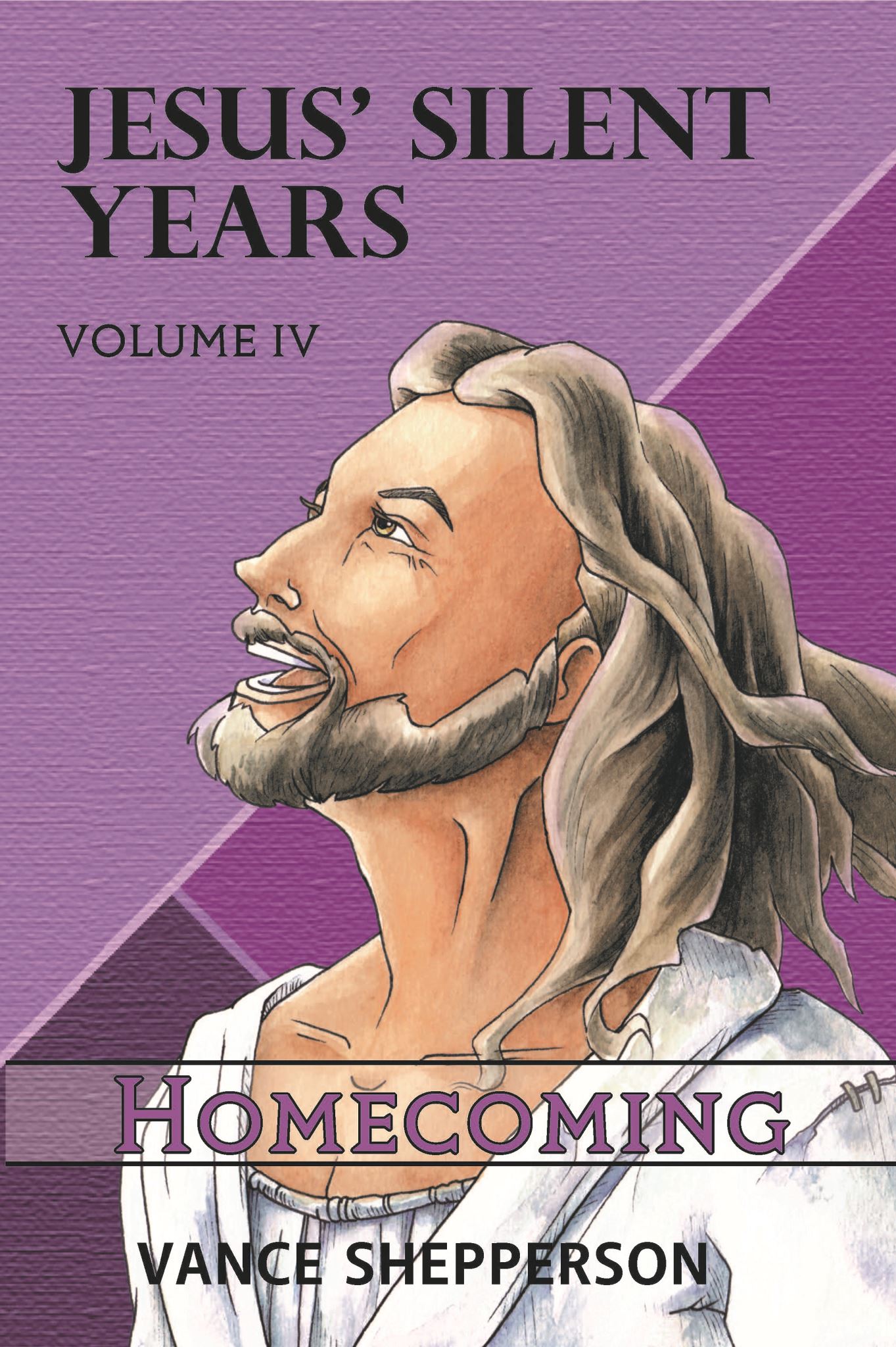 Jesus' Silent Years Volume 4