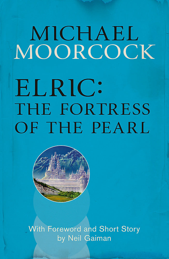 Elric: The Fortress of the Pearl