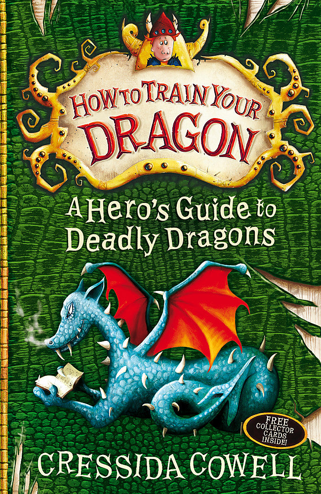How to Train Your Dragon: A Hero's Guide to Deadly Dragons