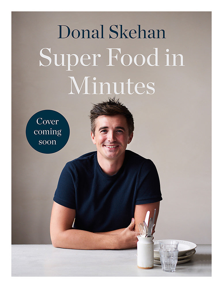 Donal's Super Food in Minutes