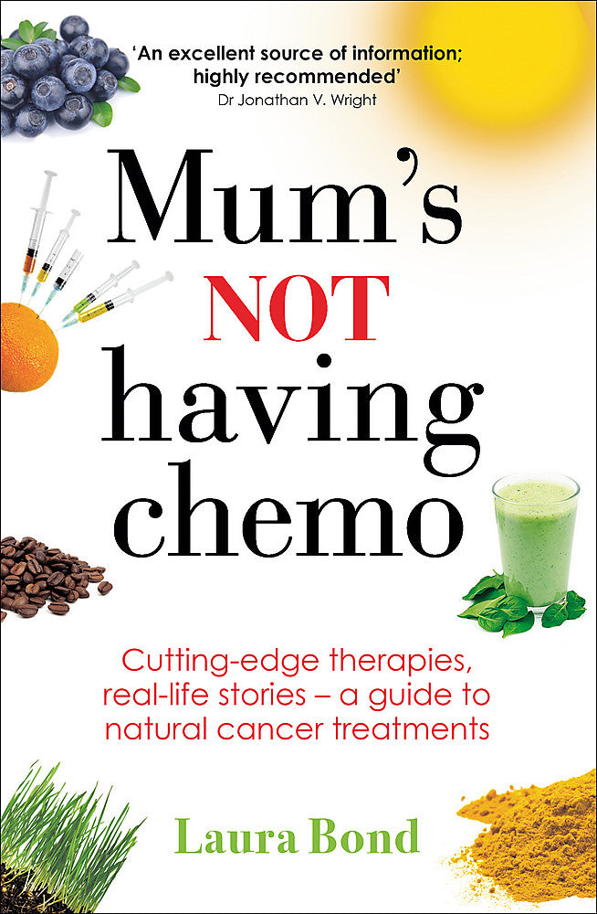 Mum's Not Having Chemo