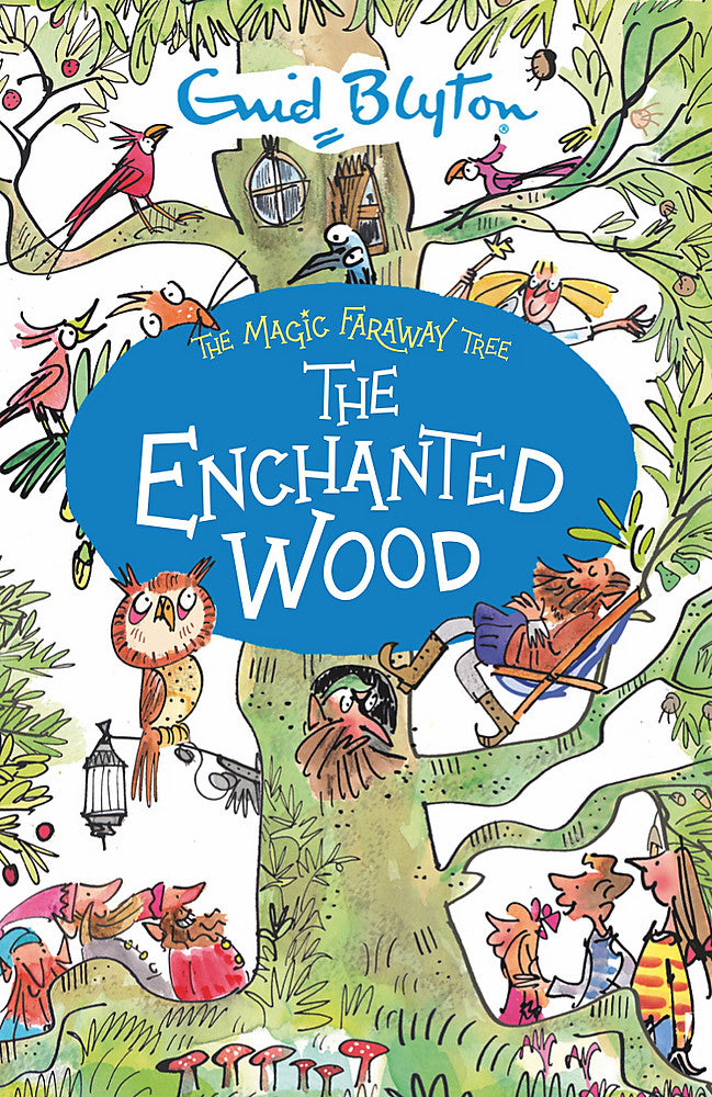 The Magic Faraway Tree: The Enchanted Wood