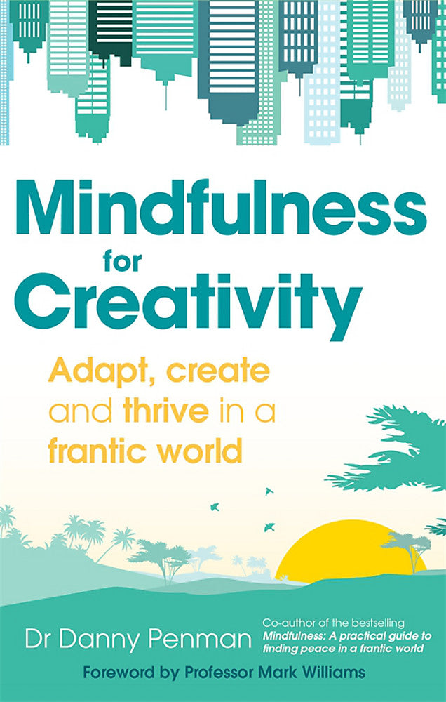 Mindfulness for Creativity