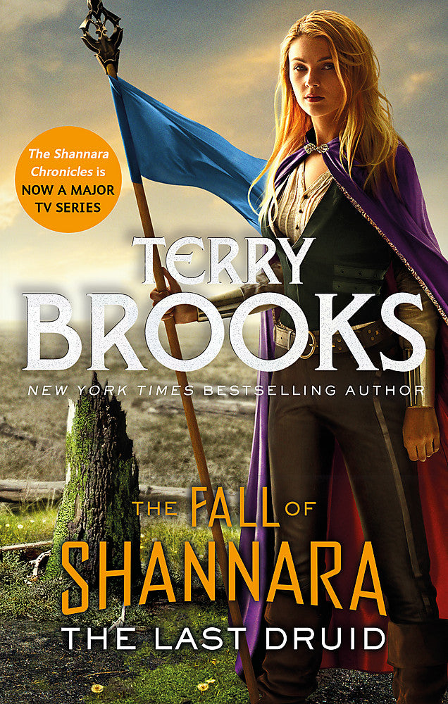 The Last Druid: Book Four of the Fall of Shannara
