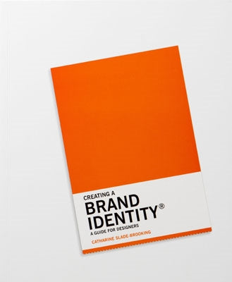 Creating a Brand Identity: A Guide for Designers