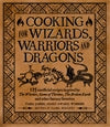 Cooking for Wizards, Warriors and Dragons